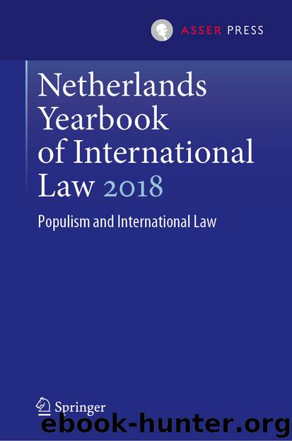 Netherlands Yearbook of International Law 2018 by Janne E. Nijman & Wouter G. Werner