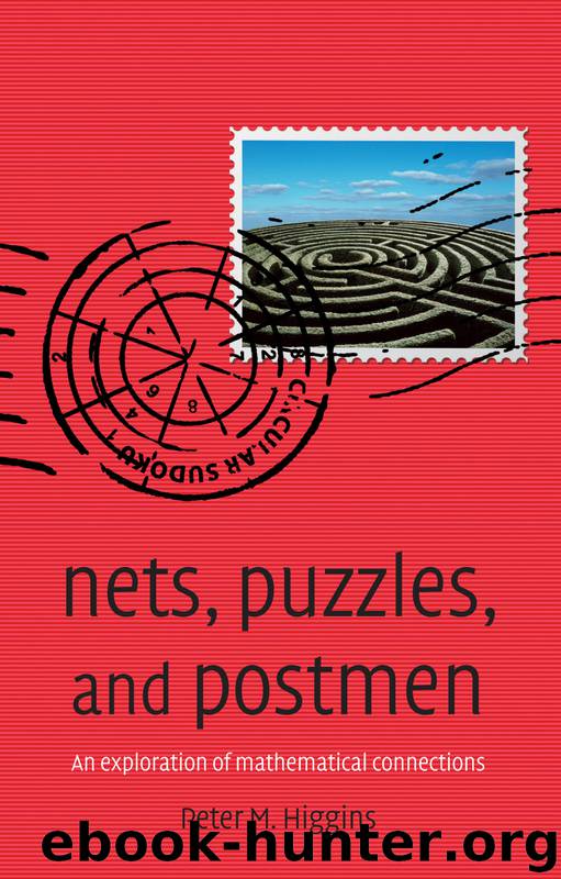 Nets, Puzzles, and Postmen by Higgins Peter M;