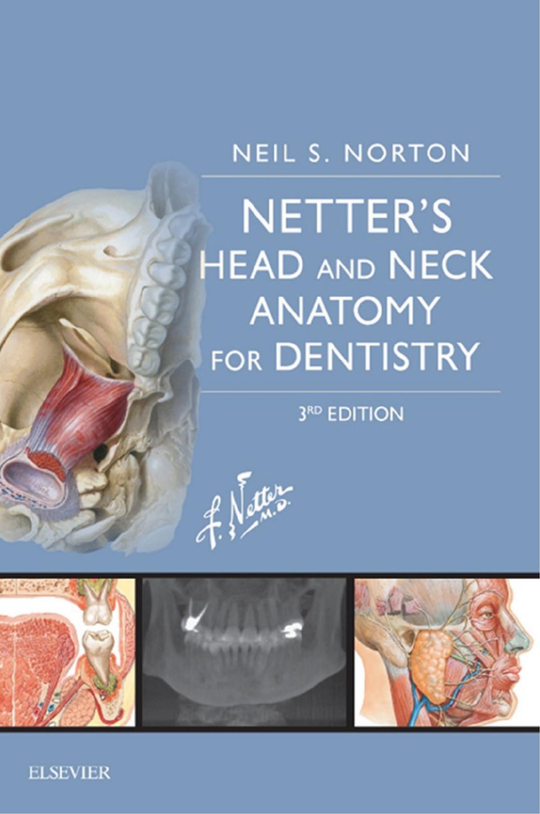 Netter's Head and Neck Anatomy for Dentistry by Neil Norton