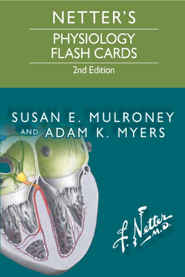 Netter's Physiology Flash Cards by Susan Mulroney Adam Myers