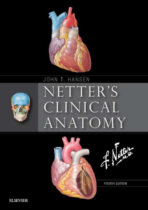 Netterâs Clinical Anatomy by John T. Hansen