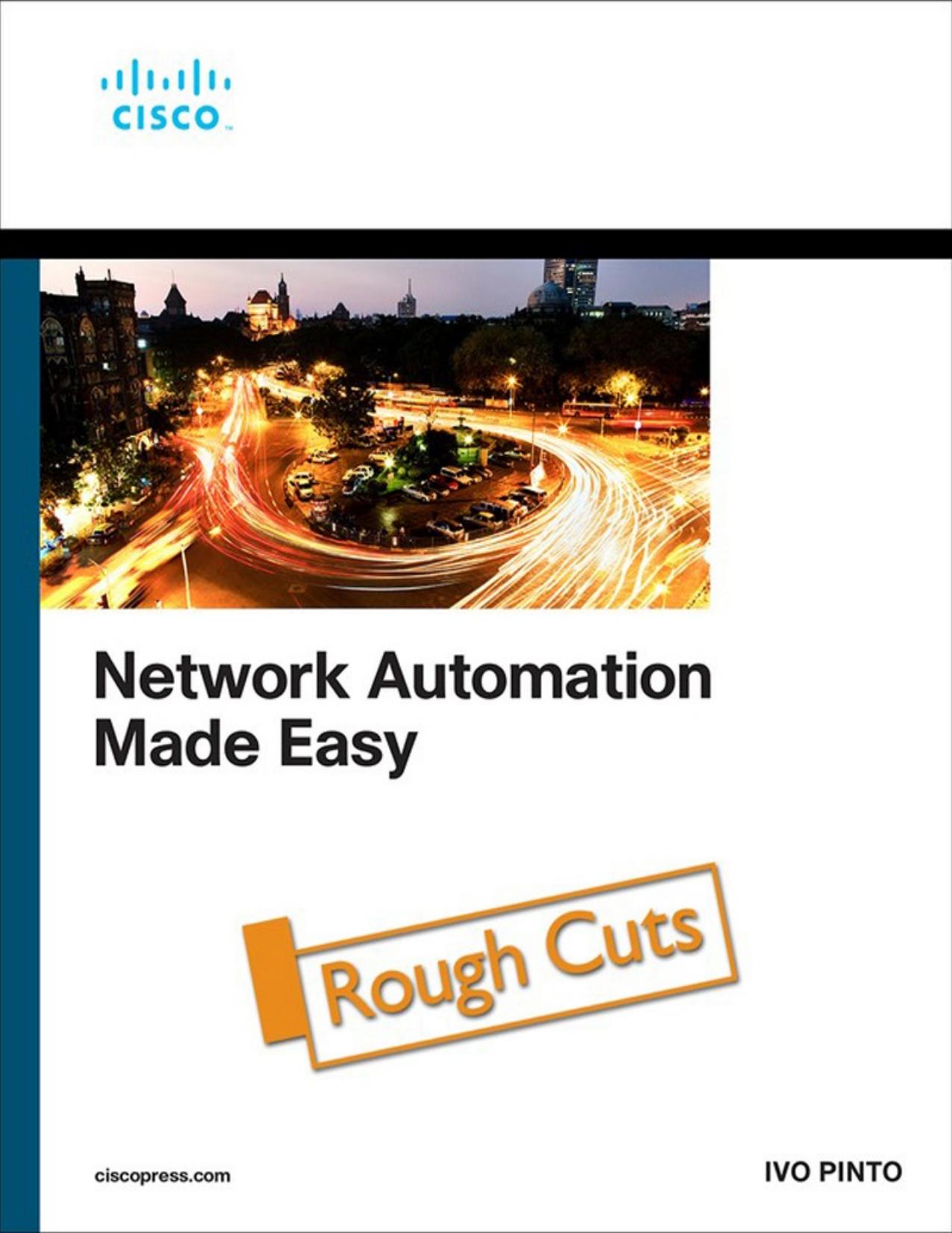 Network Automation Made Easy (Networking Technology) by Ivo Pinto