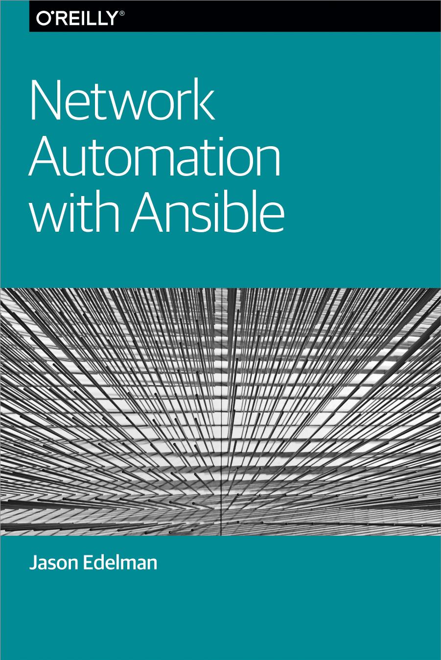 Network Automation with Ansible by Jason Edelman