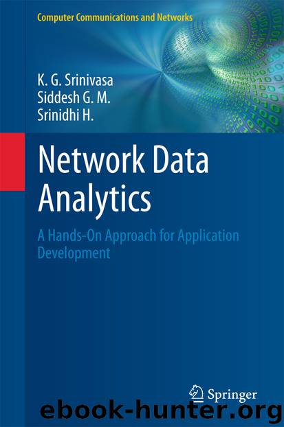 Network Data Analytics by K. G. Srinivasa Siddesh G. M. & Srinidhi H