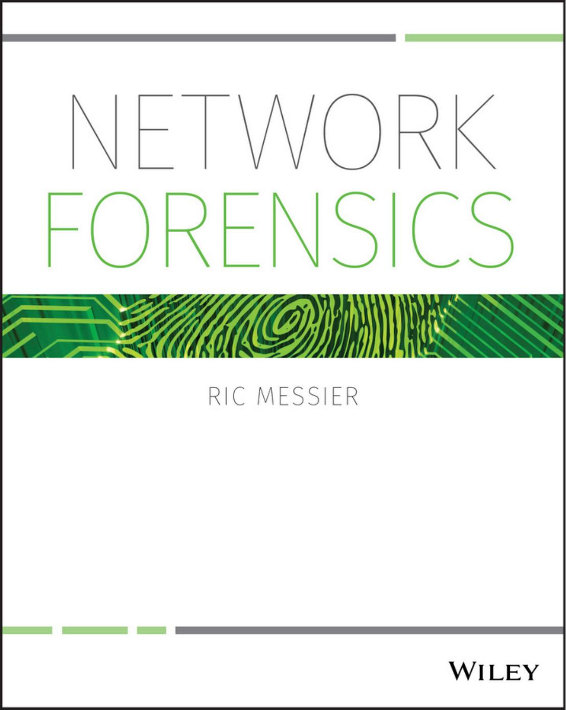 Network Forensics by John Wiley and Sons;Messier Ric