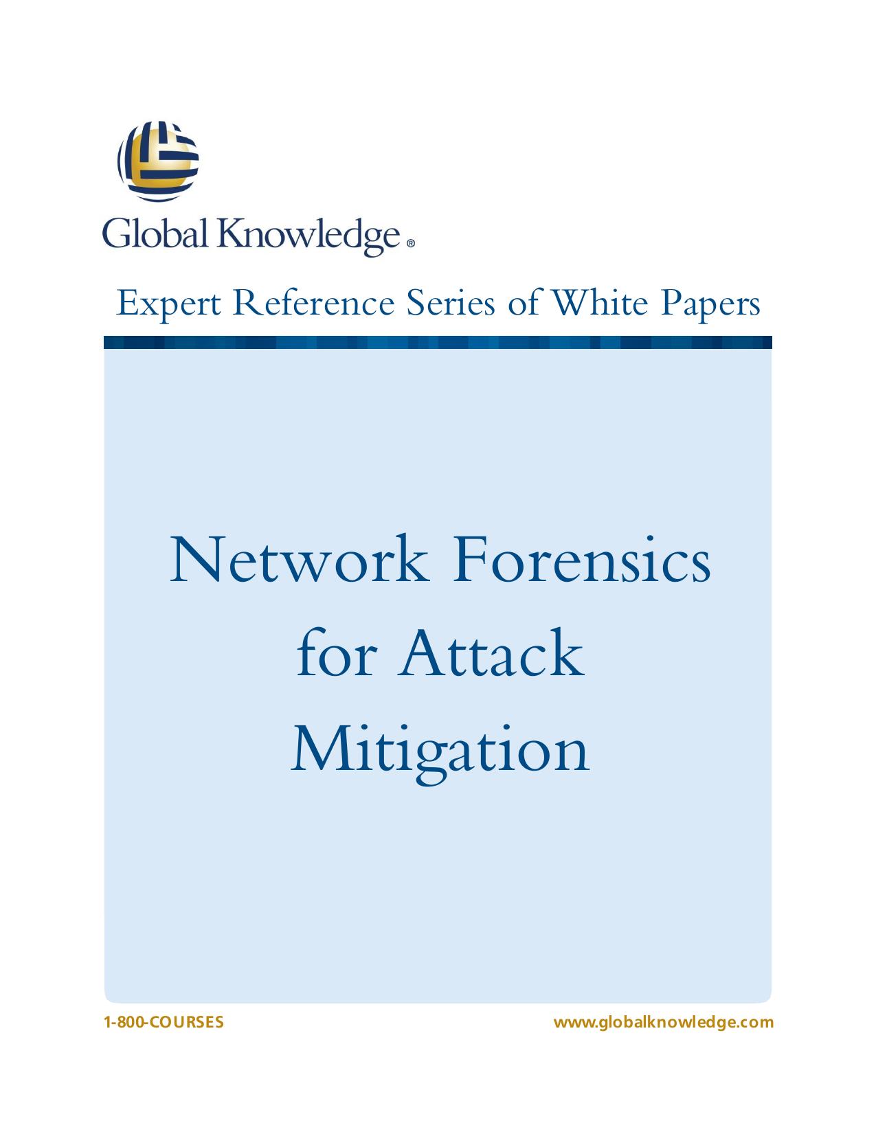 Network Forensics for Attack Mitigation: Expert Reference Series of White Papers by Default User