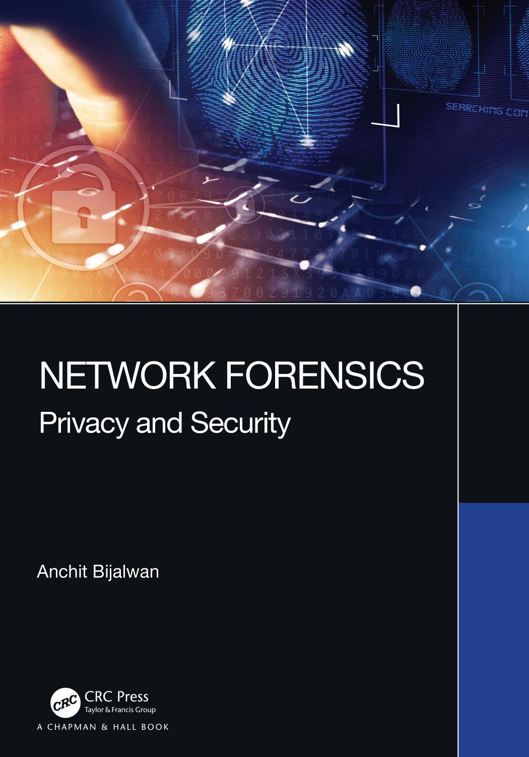 Network Forensics: Privacy and Security by Anchit Bijalwan