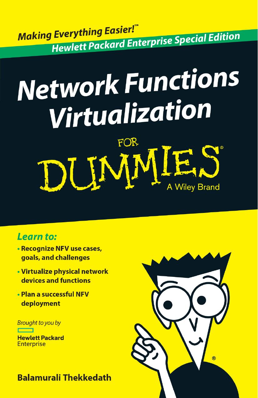 Network Functions Virtualization For Dummies: Hewlett Packard Enterprise Special Edition by lea-maria.schell@hpe.com