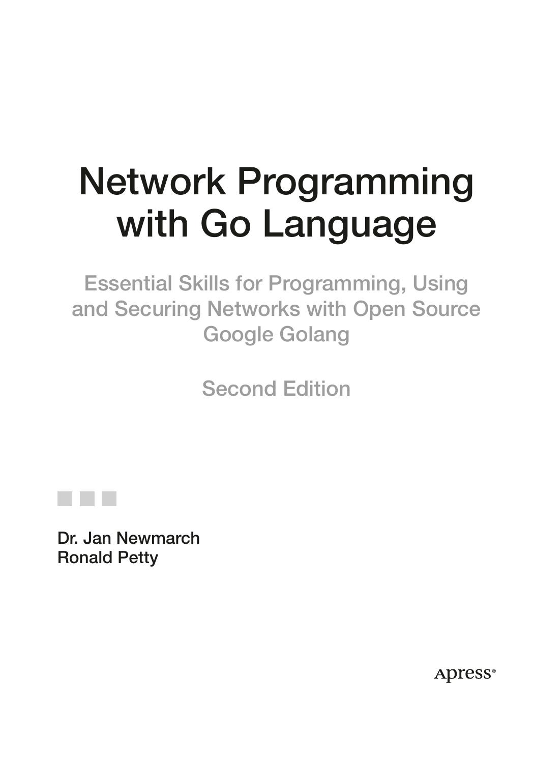Network Programming with Go Language by Ronald Petty and Jan Newmarch