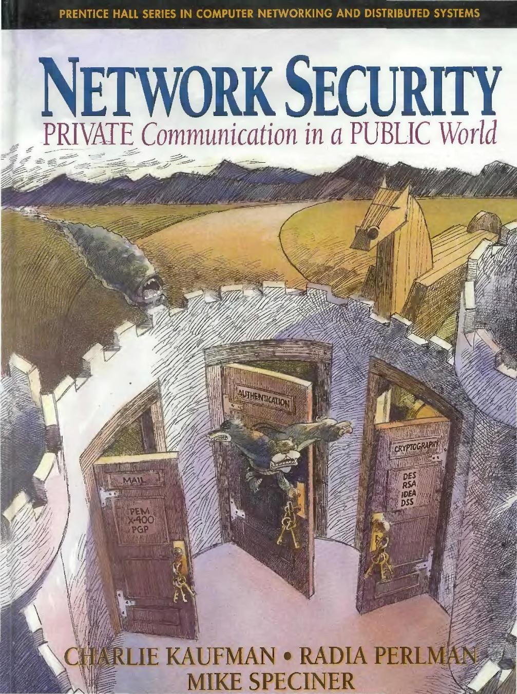 Network Security Private Communication in a Public World by Unknown