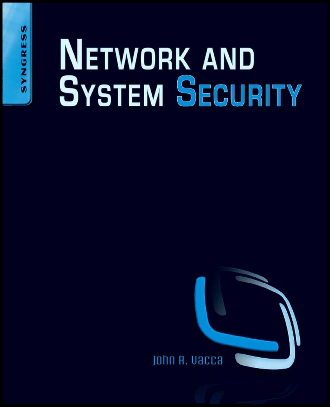 Network and System Security by John R. Vacca