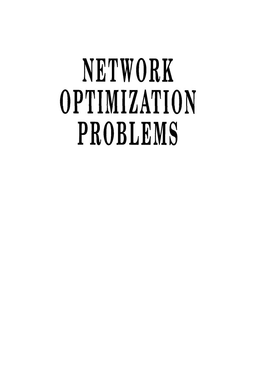 Network optimization problems : algorithms, applications, and complexity by Du D.-Z. Pardalos P.M. (eds.)