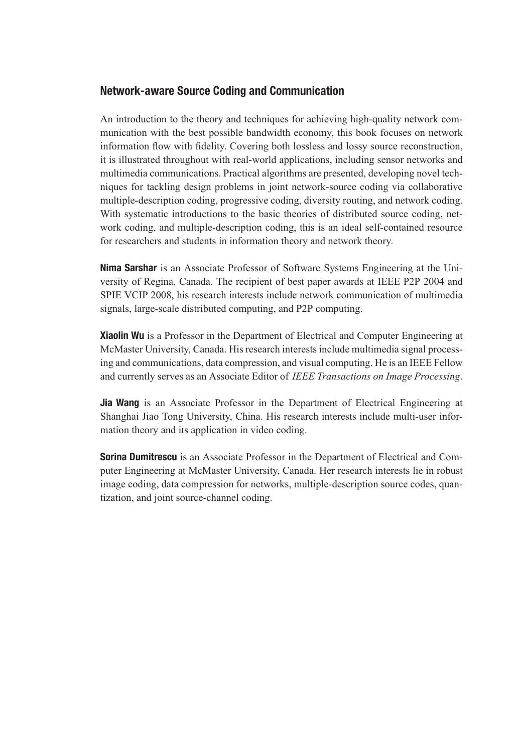 Network-aware source coding and communication by Nima Sarshar; et al