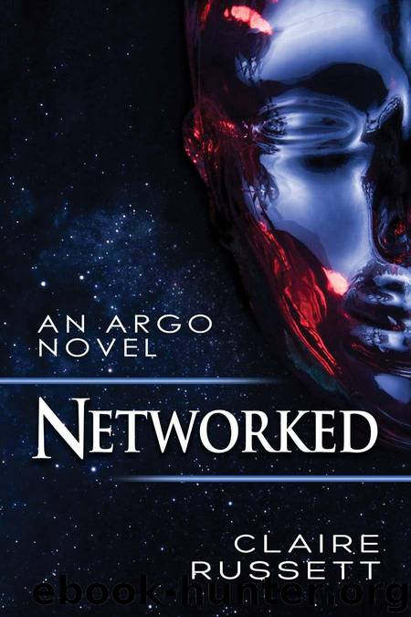 Networked (Argo Series) by Russett Claire