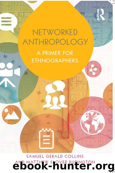 Networked Anthropology by Collins Samuel Gerald. Durington Matthew Slover
