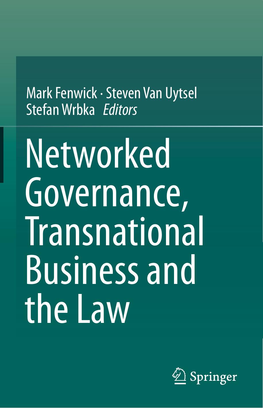 Networked Governance, Transnational Business and the Law (Repost) by Unknow