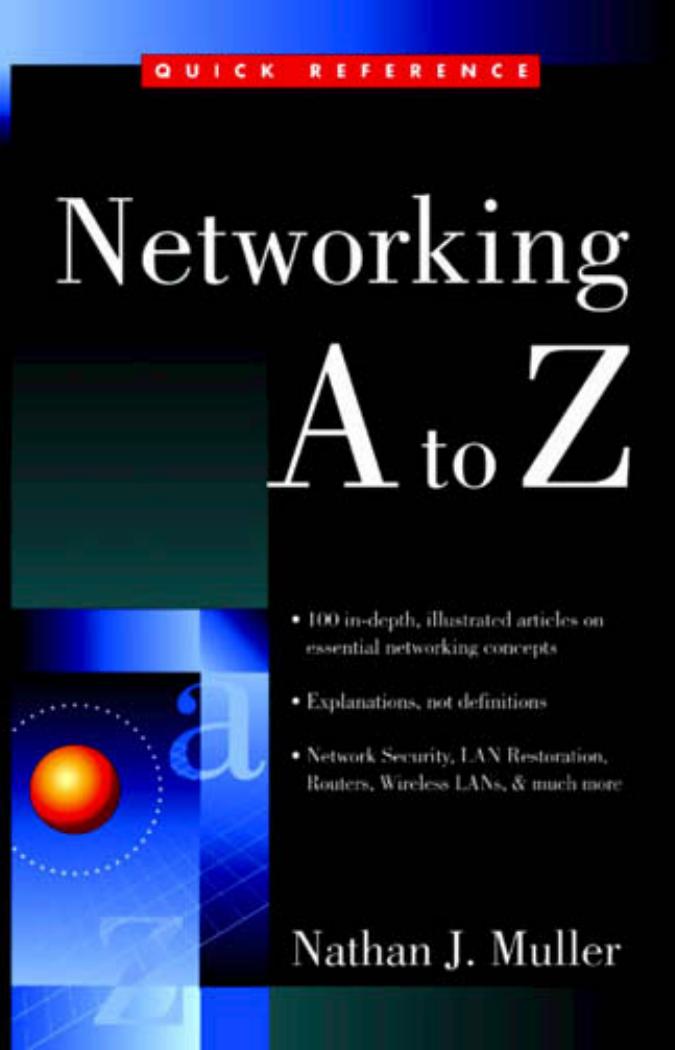 Networking A to Z by Nathan J. Muller Nathan Muller