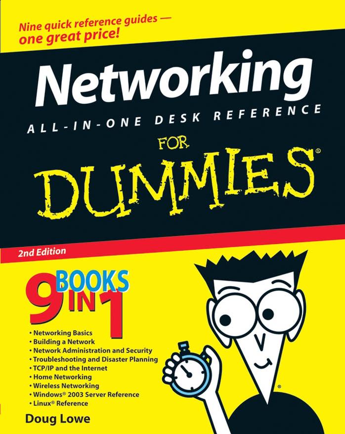 Networking All-in-One Desk Reference For Dummies (9 books in 1) (Repost) by Doug Lowe