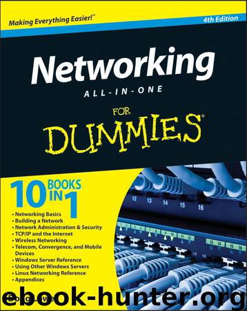 Networking All-in-One For Dummies, 4th Edition by Doug Lowe