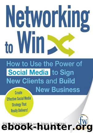 Networking to Win by Steve Bookbinder & John K. Waters