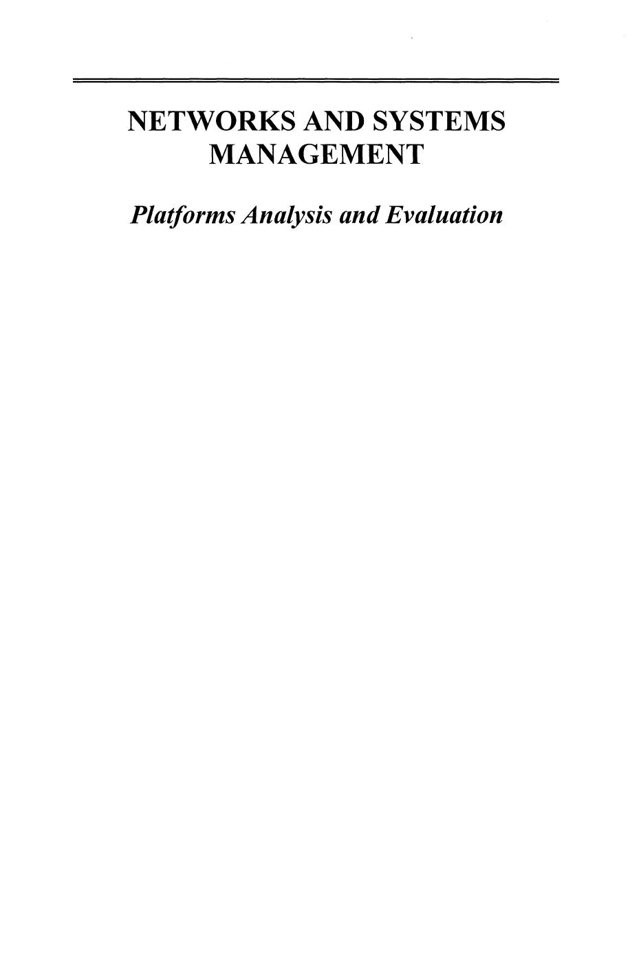 Networks and Systems Management: Platforms Analysis and Evaluation by Iosif G. Ghetie (auth.)