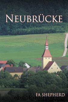 Neubrucke by Fa Shepherd