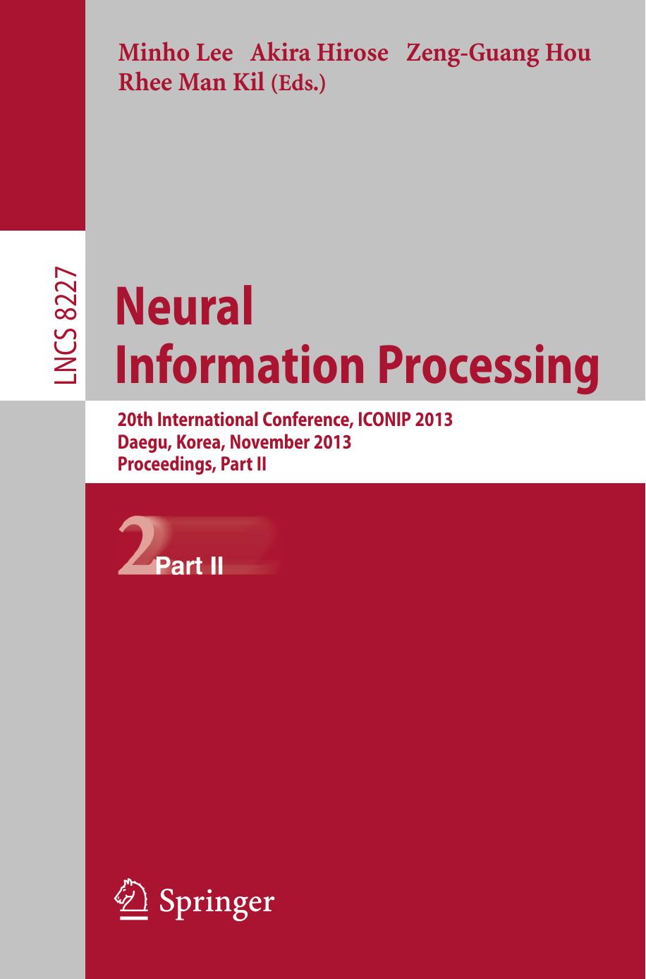 Neural Information Processing: 20th International Conference, ICONIP 2013, Daegu, Korea, November 3-7, 2013. Proceedings, Part II by unknow