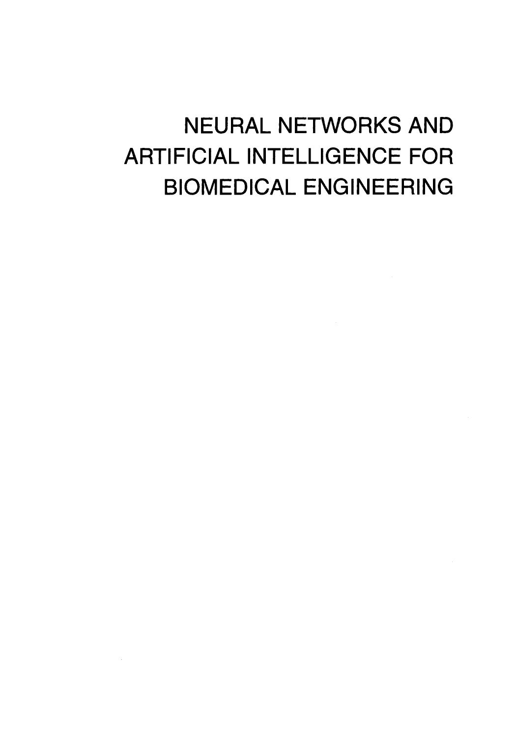 Neural Networks and Artificial Intelligence for Biomedical Engineering by Donna L. Hudson Maurice E. Cohen(auth.)