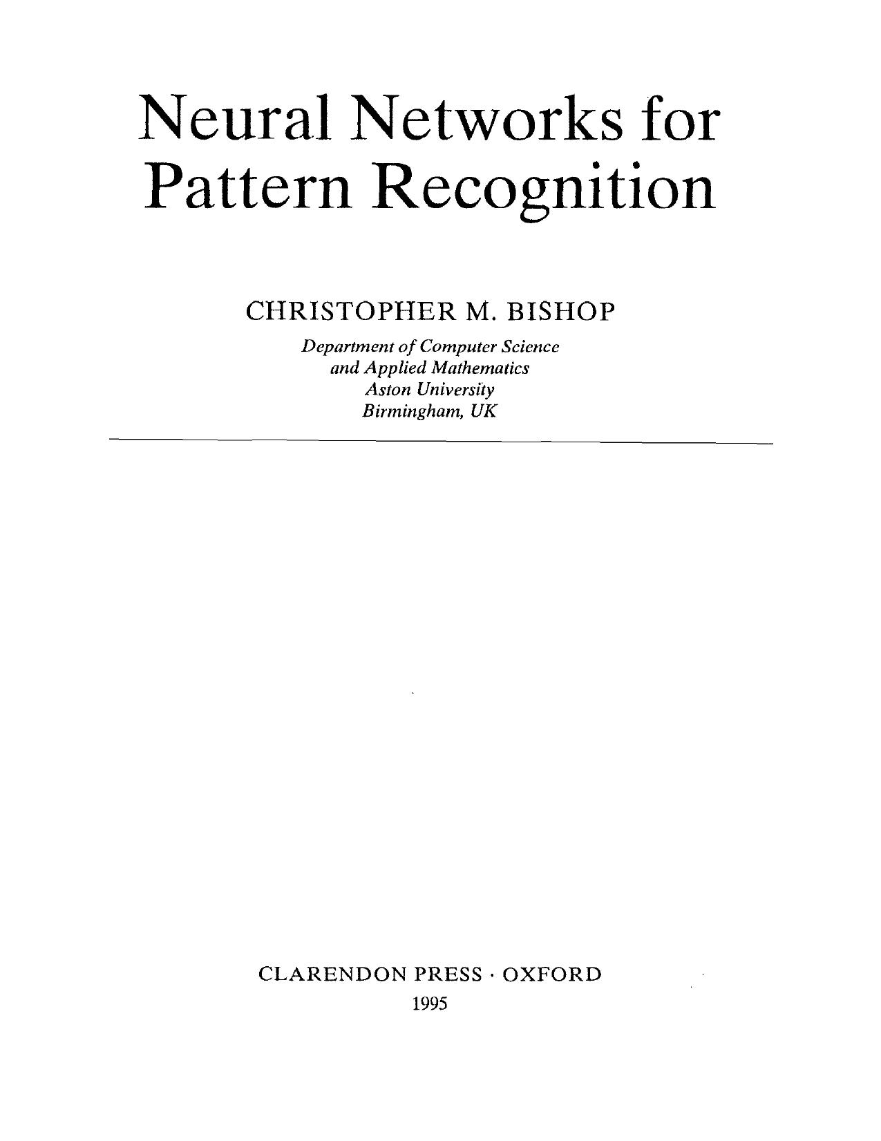 Neural Networks for Pattern Recognition by Christopher M. Bishop