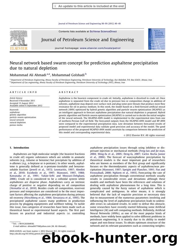 Neural network based swarm concept for prediction asphaltene precipitation due to natural depletion by Mohammad Ali Ahmadi & Mohammad Golshadi