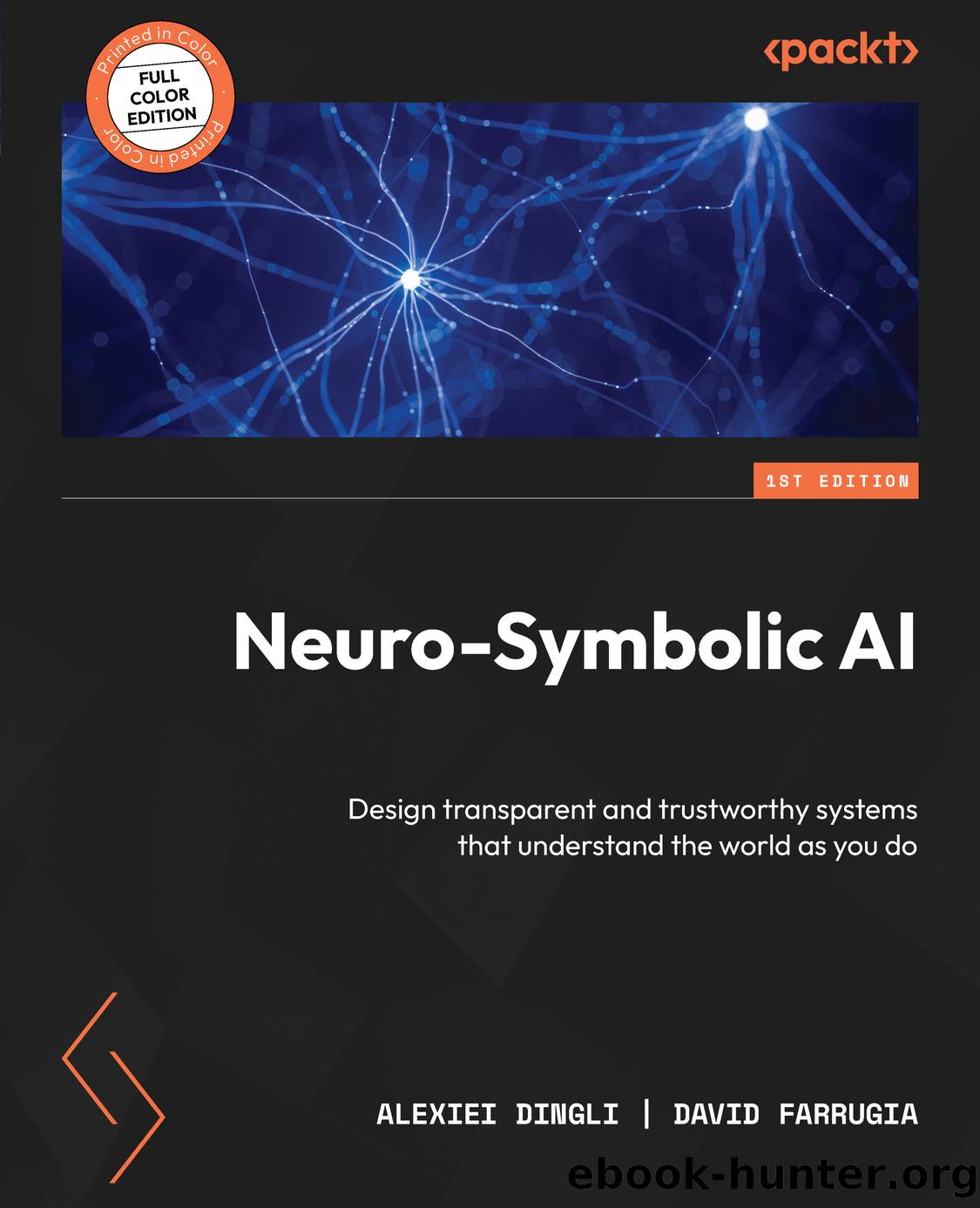 Neuro-Symbolic AI by Alexiei Dingli & David Farrugia