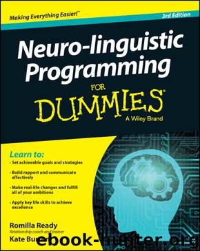 Neuro-linguistic Programming for Dummies by Romilla Ready & Kate Burton