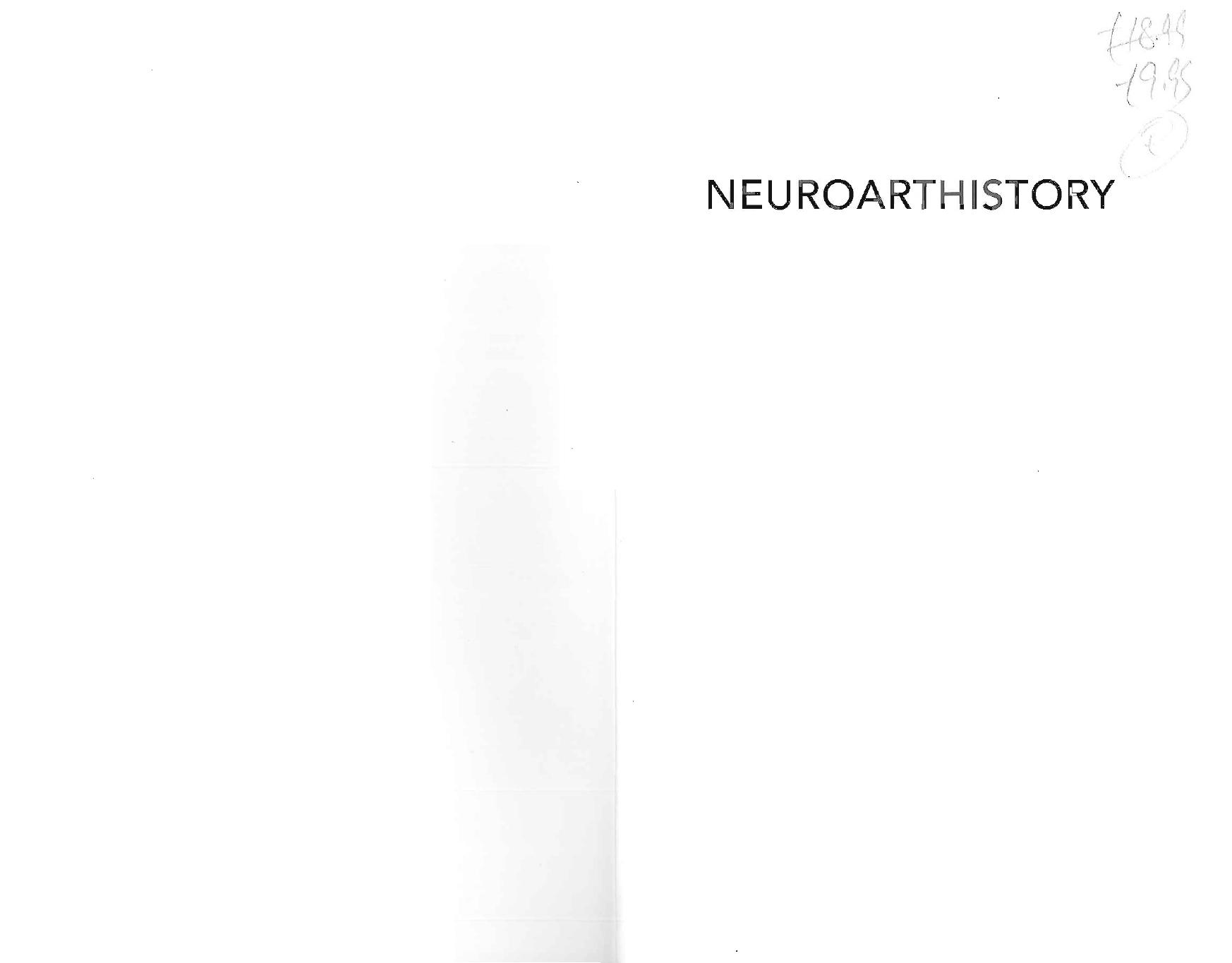 Neuroarthistory : from Aristotle and Pliny to Baxandall and Zeki by John Onians