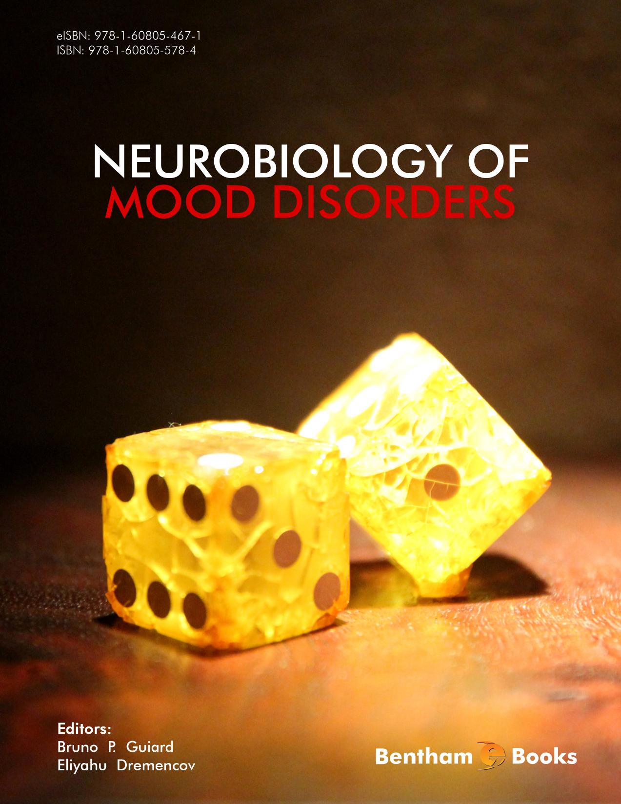 Neurobiology of Mood Disorders by Bruno P. Guiard; Eliyahu Dremencov