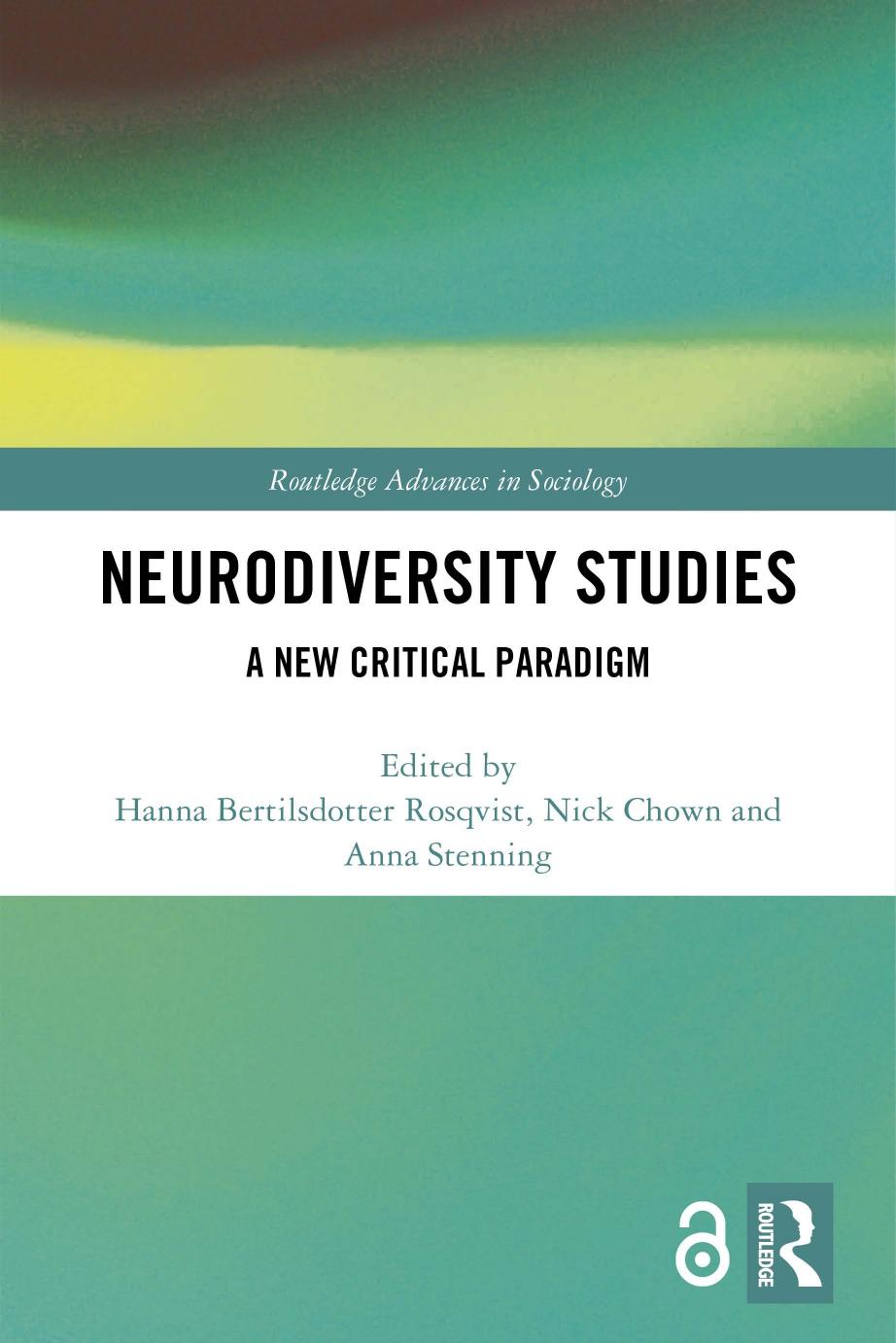 Neurodiversity Studies; A New Critical Paradigm by Hanna Bertilsdotter Rosqvist