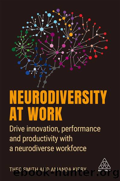 Neurodiversity at Work by Kirby Amanda; Smith Theo; & Amanda Kirby