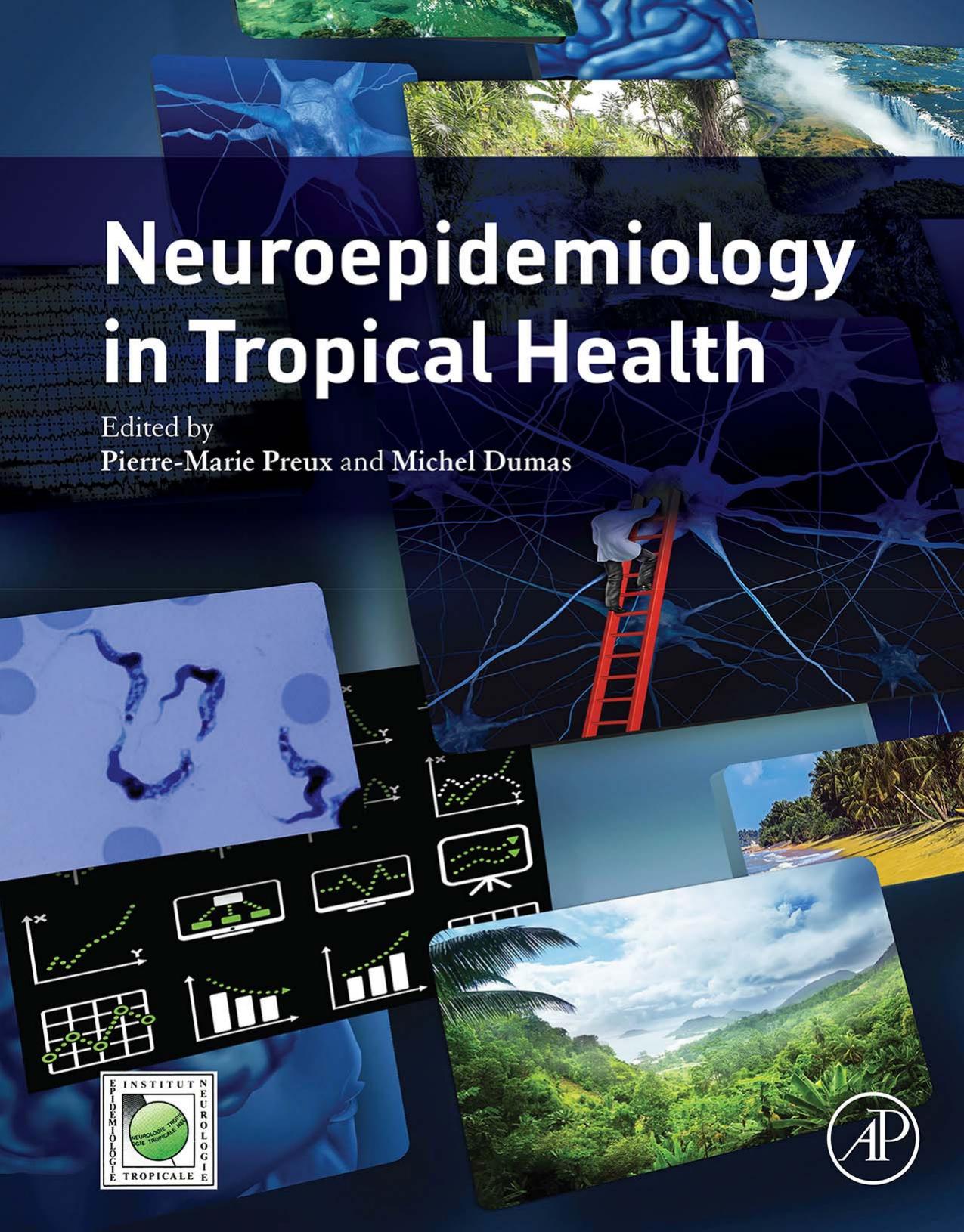 Neuroepidemiology in Tropical Health by Pierre-Marie Preux