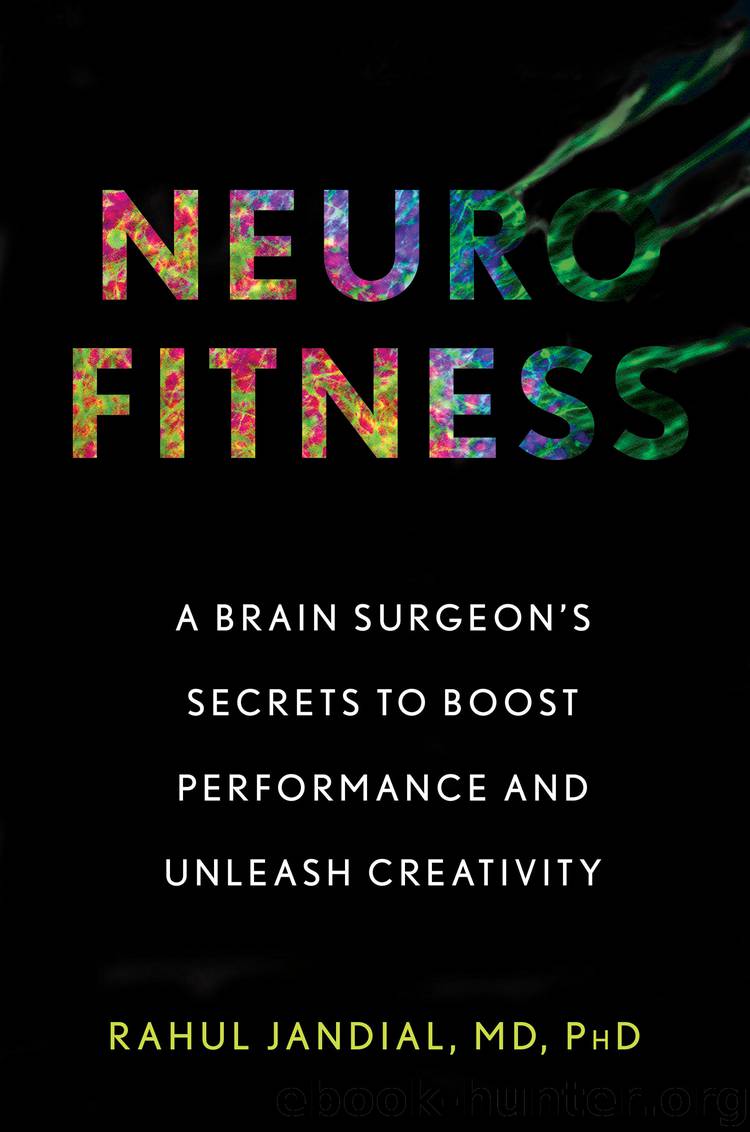 Neurofitness by Rahul Jandial