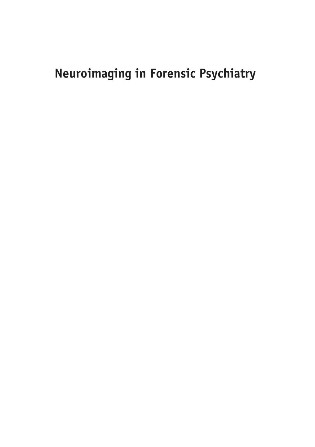 Neuroimaging in Forensic Psychiatry: From the Clinic to the Courtroom by Joseph R. Simpson and Henry Greely