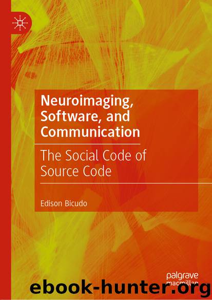Neuroimaging, Software, and Communication by Edison Bicudo