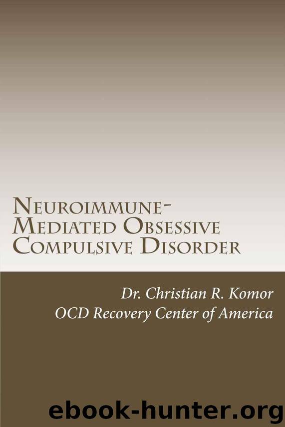 Neuroimmune-Mediated Obsessive Compulsive Disorder by Christian Komor