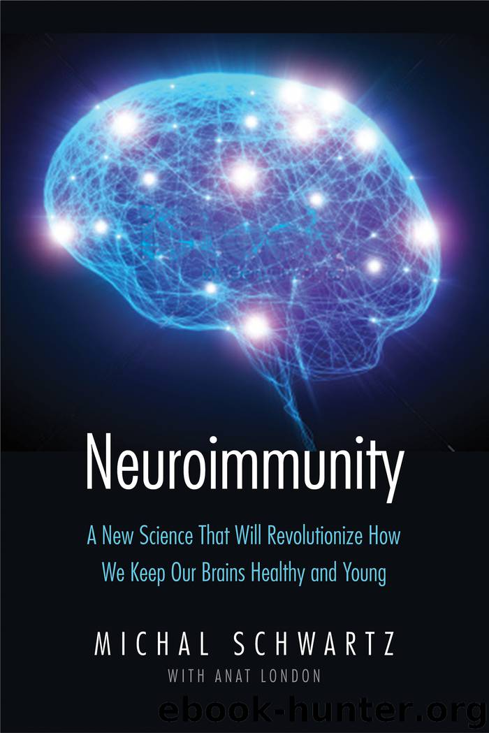 Neuroimmunity by Michal Schwartz