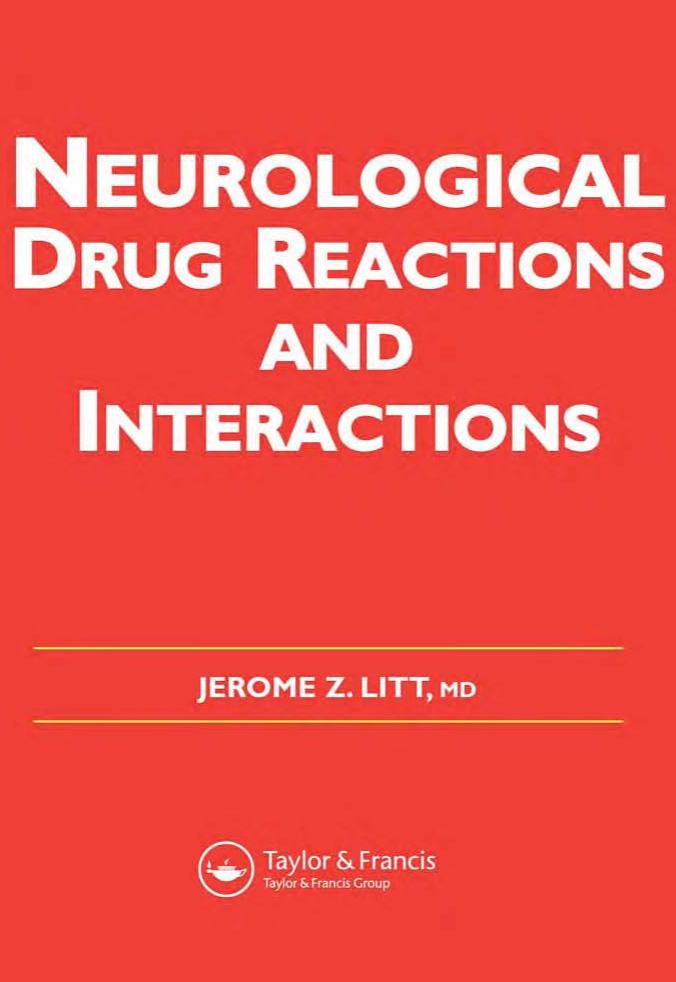Neurological Drug Reactions and Interactions by Jerome Z. Litt