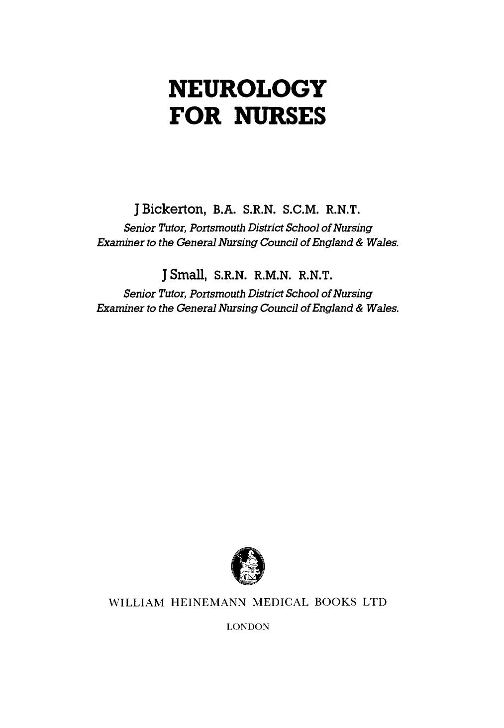 Neurology for Nurses by J Bickerton and J. Victor Small (Auth.)