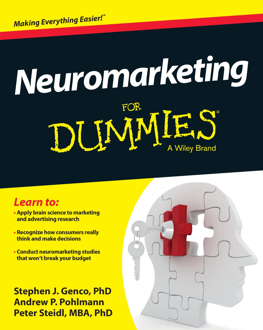 Neuromarketing For Dummies by Stephen J. Genco Andrew P. Pohlmann Peter Steidl