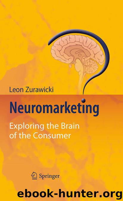Neuromarketing: Exploring the Brain of the Consumer by Zurawicki Leon