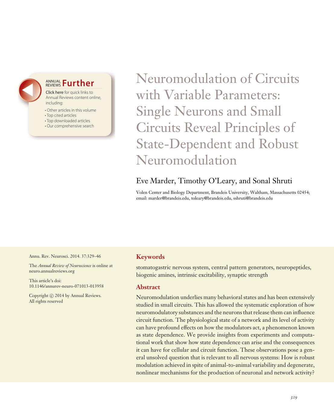 Neuromodulation of Circuits with Variable Parameters: Single Neurons and Small Circuits Reveal Principles of State-Dependent and Robust Neuromodulation by Eve Marder Timothy O'Leary and Sonal Shruti