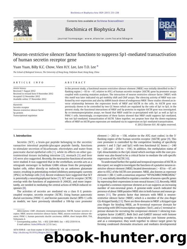 Neuron-restrictive silencer factor functions to suppress Sp1-mediated transactivation of human secretin receptor gene by Yuan Yuan & Billy K.C. Chow & Vien H.Y. Lee & Leo T.O. Lee