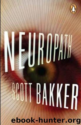 Neuropath by R. Scott Bakker