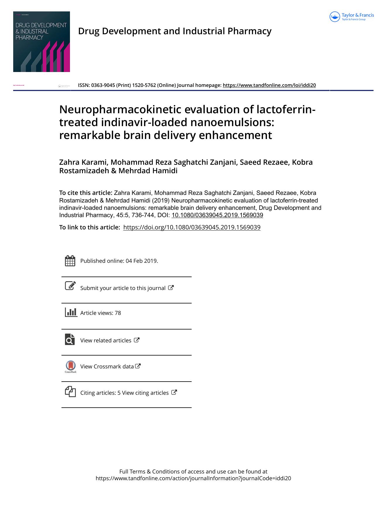 Neuropharmacokinetic evaluation of lactoferrin-treated indinavir-loaded nanoemulsions: remarkable brain delivery enhancement by Karami Zahra & Saghatchi Zanjani Mohammad Reza & Rezaee Saeed & Rostamizadeh Kobra & Hamidi Mehrdad